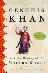 genghis khan and the making of the modern world 1